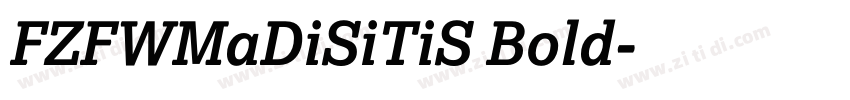 FZFWMaDiSiTiS Bold字体转换